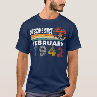 T-shirt Magnifique Depuis Février 1942