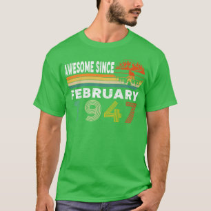T-shirt Magnifique Depuis Février 1947