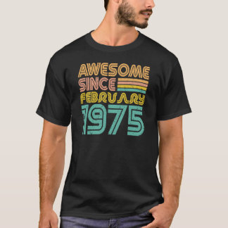 T-shirt Magnifique depuis février 1975, année de naissance