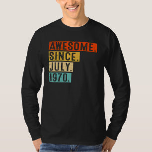 T-shirt Magnifique depuis juillet 1970 Vintage 52e anniver