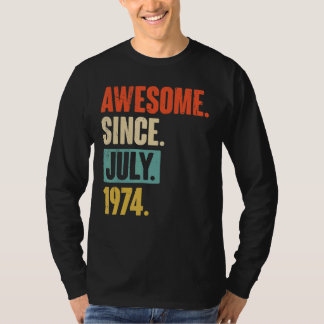 T-shirt Magnifique Depuis Juillet 1974 48 Ans 48ème Annive