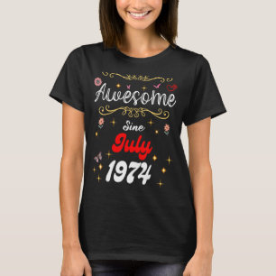 T-shirt Magnifique Depuis Juillet 1974 Fleurs d'Anniversai