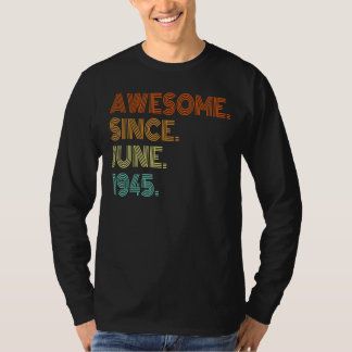 T-shirt Magnifique Depuis Juin 1945 77 Ans 77ème Anniversa