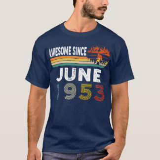 T-shirt Magnifique Depuis Juin 1953