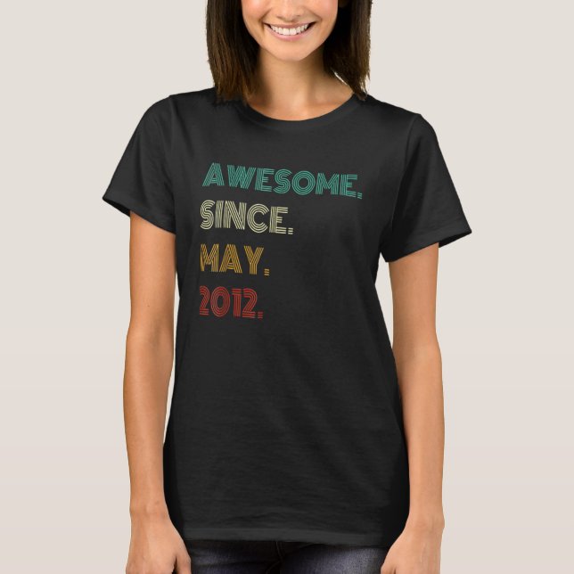 T-shirt Magnifique Depuis Mai 2012 11e Anniversaire Cadeau (Devant)