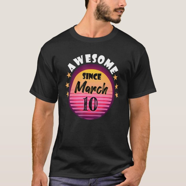T-shirt Magnifique depuis mars 10 Anniversaire 10 Mars Vin (Devant)