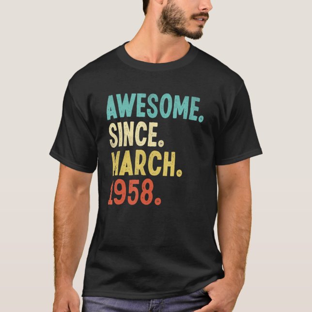 T-shirt Magnifique depuis mars 1958 64e anniversaire 64 an (Devant)