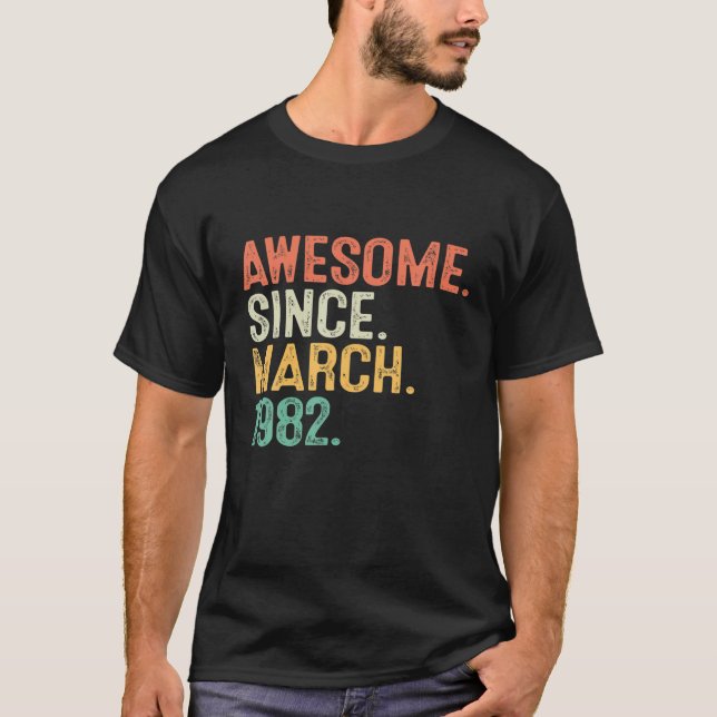 T-shirt Magnifique Depuis Mars 1982 40E Anniversaire 40 An (Devant)