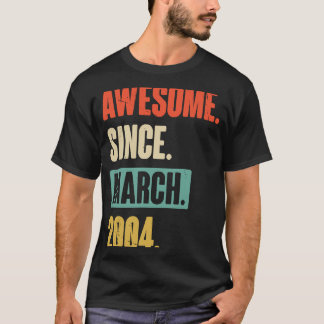 T-shirt Magnifique depuis mars 2004 Anniversaire 19ème Déc