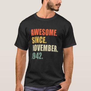 T-shirt Magnifique Depuis Novembre 1942 80 Anniversaire