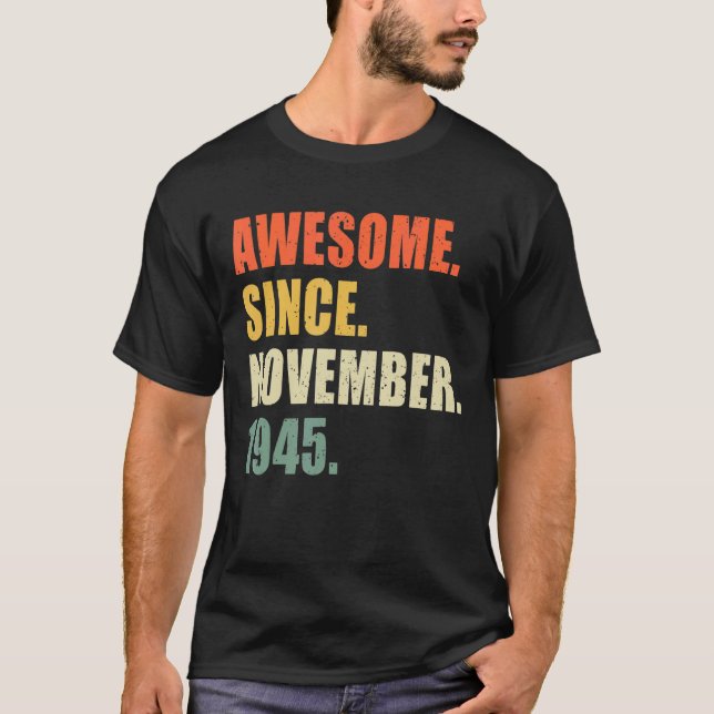 T-shirt Magnifique Depuis Novembre 1945 77 Anniversaire (Devant)