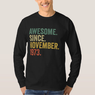 T-shirt Magnifique Depuis Novembre 1973 Cadeaux de 49 Ans