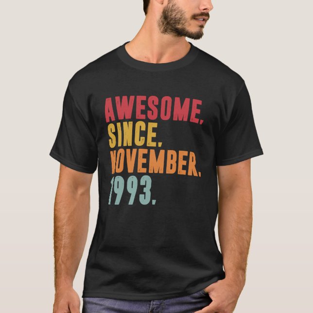 T-shirt Magnifique Depuis Novembre 1993 30 Ans 30ème Bir (Devant)
