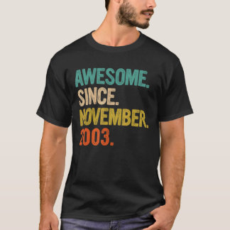 T-shirt Magnifique Depuis Novembre 2003 19 Ans Cadeaux 19t