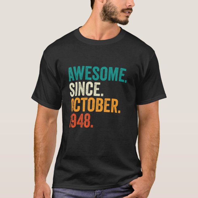 T-shirt Magnifique Depuis Octobre 1948 74 Ans 74ème Birt (Devant)
