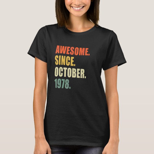 T-shirt Magnifique Depuis Octobre 1978 44 Anniversaire (Devant)