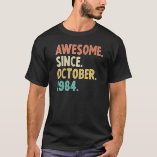 T-shirt Magnifique depuis octobre 1984 38e anniversaire 38