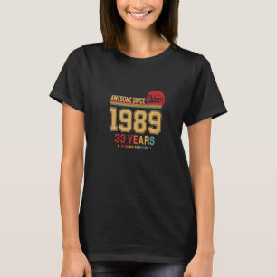 T-shirt Magnifique depuis octobre 1989 Vintage Retro 33ème