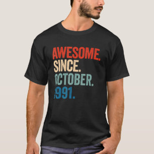 T-shirt Magnifique depuis octobre 1991 31e anniversaire 31