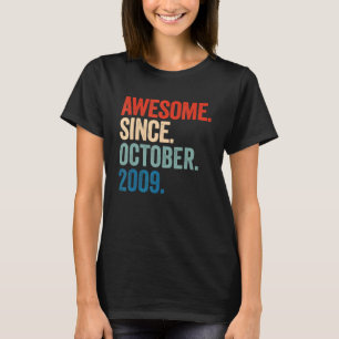 T-shirt Magnifique depuis octobre 2009 13e cadeau d'annive