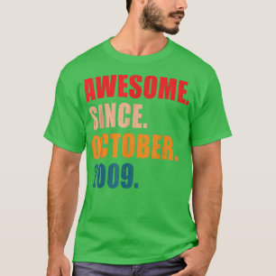 T-shirt Magnifique Depuis Octobre 2009 Vintage Personnalis