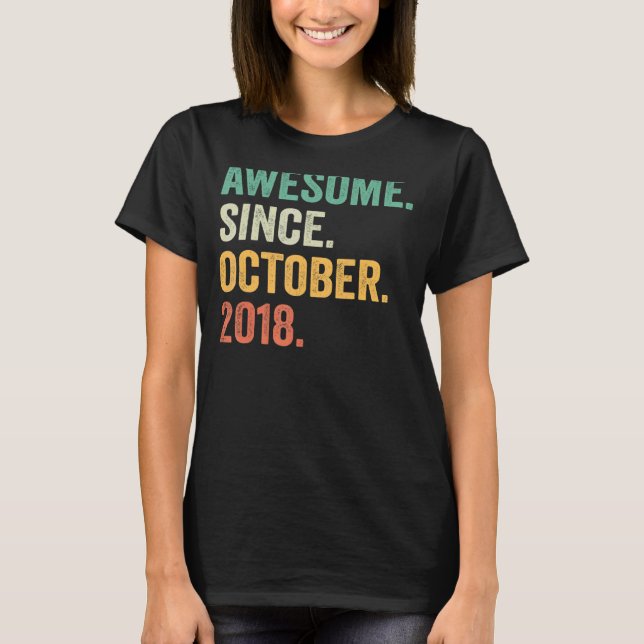 T-shirt Magnifique depuis octobre 2018 4e anniversaire 4 a (Devant)
