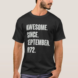 T-shirt Magnifique depuis septembre 1972 50 ans 50e Birt