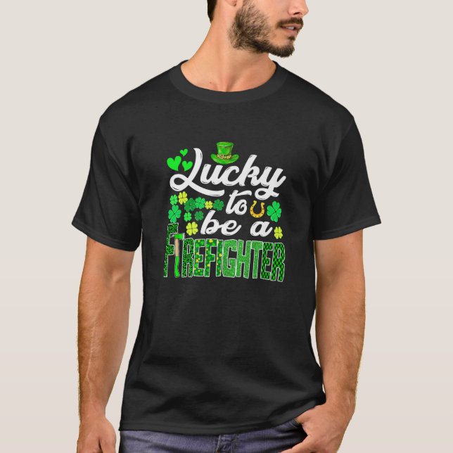 T-shirt Magnifique Saint-Patricks Day Pour Être Un Pompier (Devant)