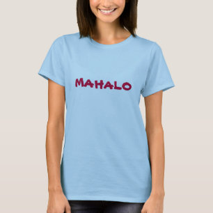 T-SHIRT MAHALO