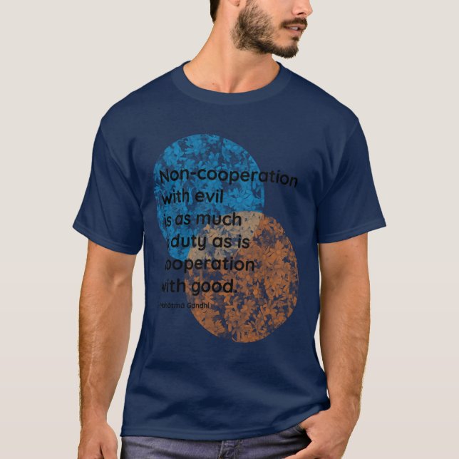 T-shirt Mahatma Gandhi Cooperation Quotes funny (Devant)