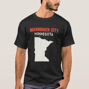 T-shirt Mahnomen ville Minnesota USA State America Travel
