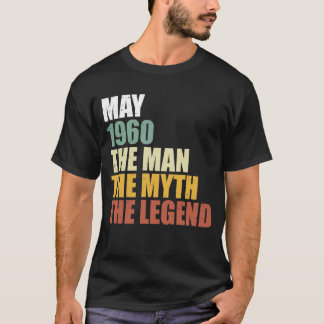 T-shirt Mai 1960 - Mythe de l'homme légende cadeau d'anniv