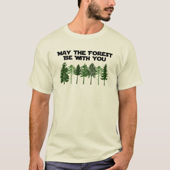 T-shirt Mai la forêt soit avec vous (Devant)