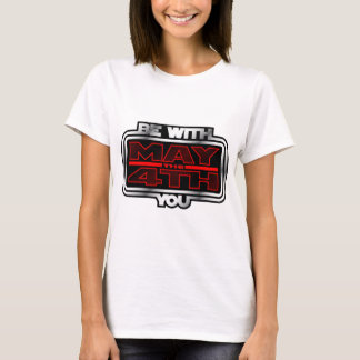 T-shirt Mai le 4ème soit avec vous !