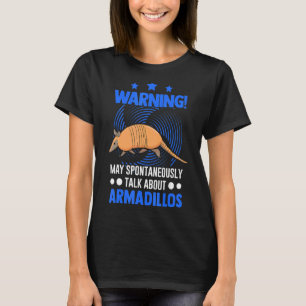 T-shirt Mai Parler Spontanément d'Armadillos 1