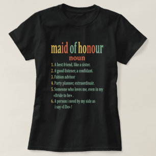 T-shirt Maid of Honor Definition - Bridal Party Bridesmaid