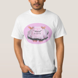 T-shirt Maid to Serve