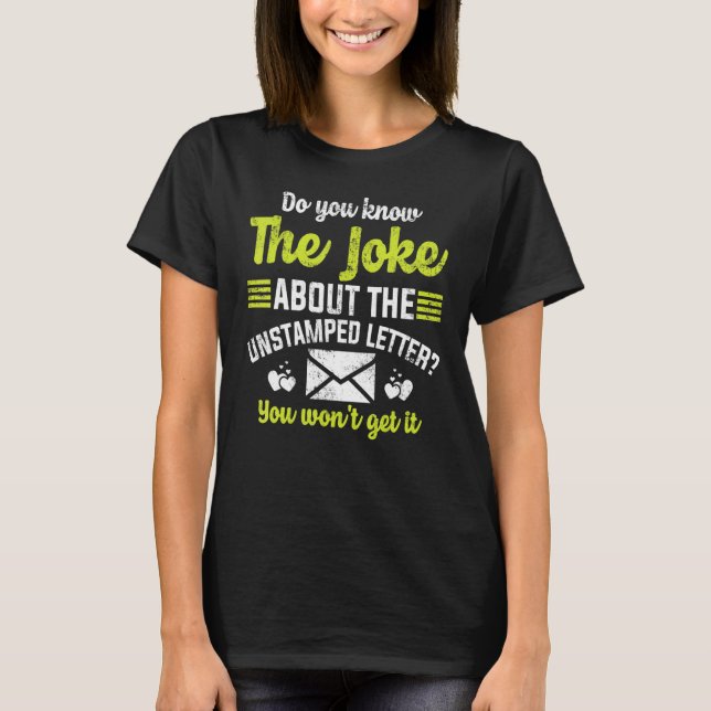 T-shirt Mail Carrier Joke Unstamped Letter Postal Worker M (Devant)