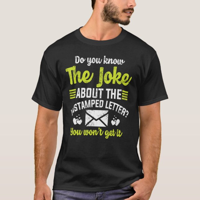 T-shirt Mail Carrier Joke Unstamped Letter Postal Worker M (Devant)