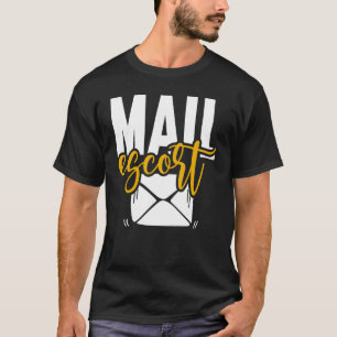 T-shirt Mail Escort Postal Worker US Post Mailman Mail Car