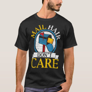 T-shirt Mail Hair ne vous soucient pas Livraison par courr