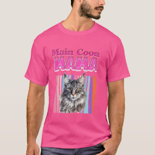T-shirt MAINE COON MAMA MAINE COON CHAT MOM MAINE COON Mom
