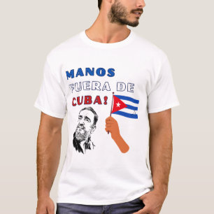 T-shirt Mains hors de Cuba !