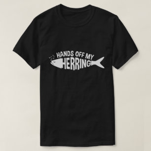 T-shirt Mains outre de mes harengs marinés