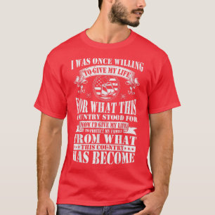 T-shirt Maintenant, je donnerais ma vie pour protéger ma f
