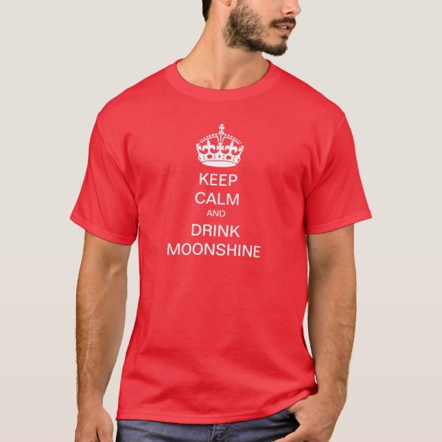 T-shirt Maintenez alcool illégal calme et de BOISSONS (Devant)