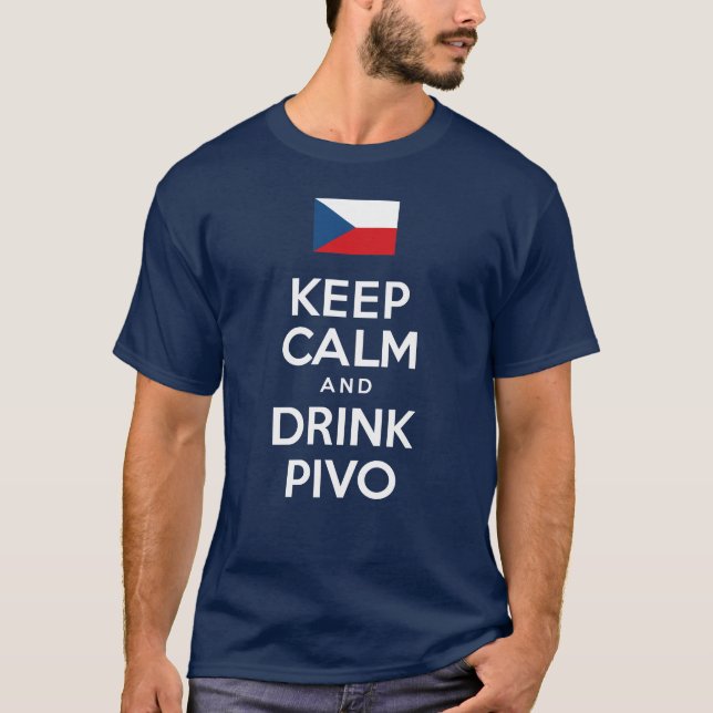T-shirt Maintenez bière calme et de boissons de Pivo (Devant)