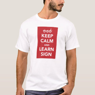 T-shirt Maintenez calme et apprenez la chemise de signe