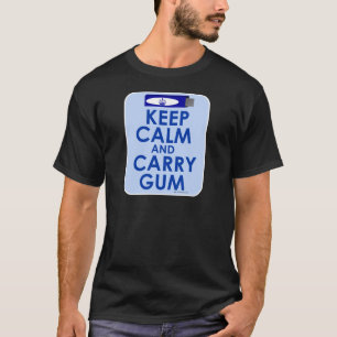T-shirt Maintenez calme et portez la gomme