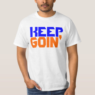 T-shirt Maintenez Goin dans l'orange&Blue